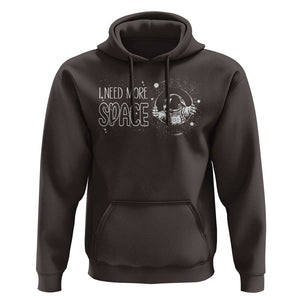 Outer Space Astronaut Hoodie I Need More Space TS09 Dark Chocolate Print Your Wear