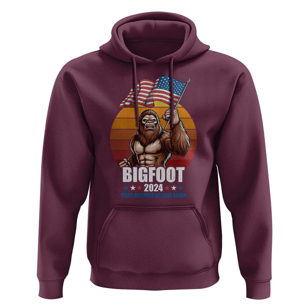 Funny President Election Bigfoot Hoodie Make America Believe Again Vote For Bigfoot TS09 Maroon Print Your Wear