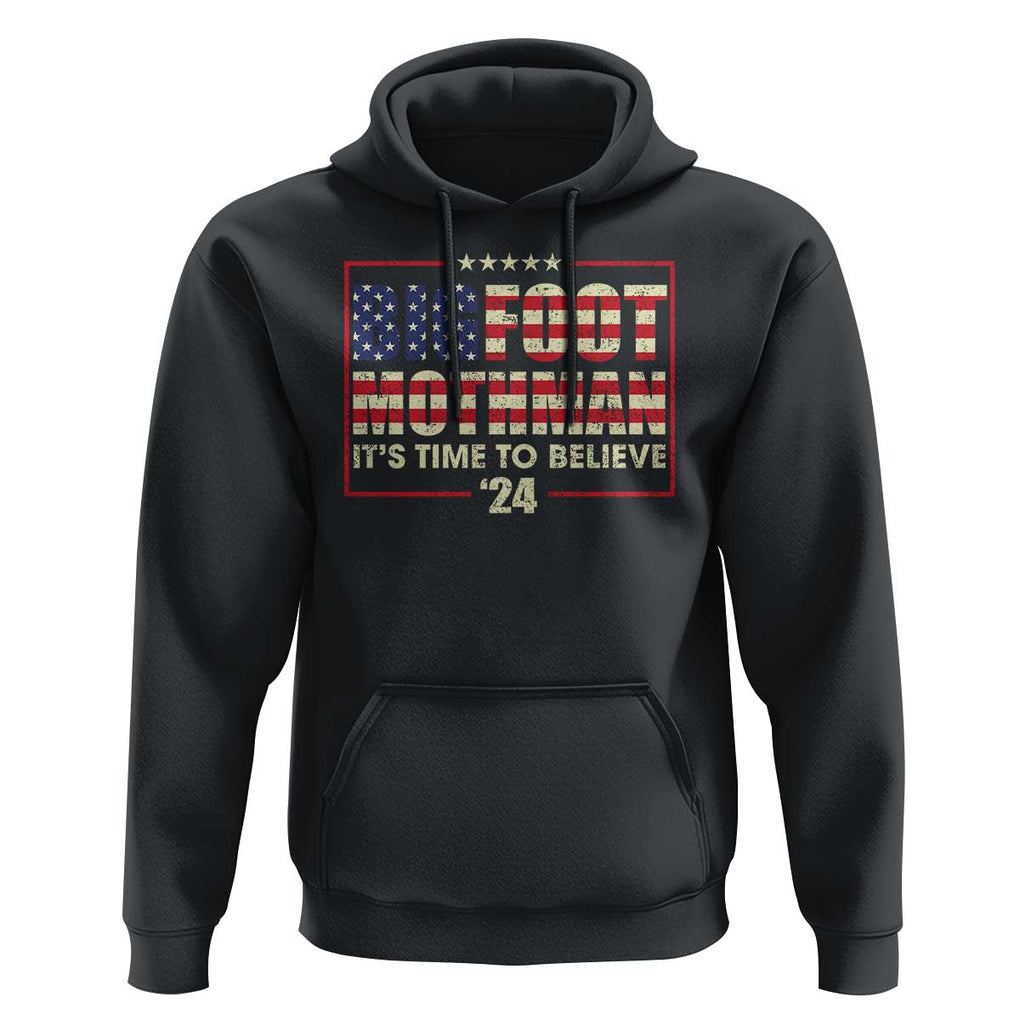 Funny President Election Bigfoot Mothman Hoodie It's Time To Believe TS09 Black Print Your Wear