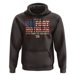 Funny President Election Bigfoot Mothman Hoodie It's Time To Believe TS09 Dark Chocolate Print Your Wear