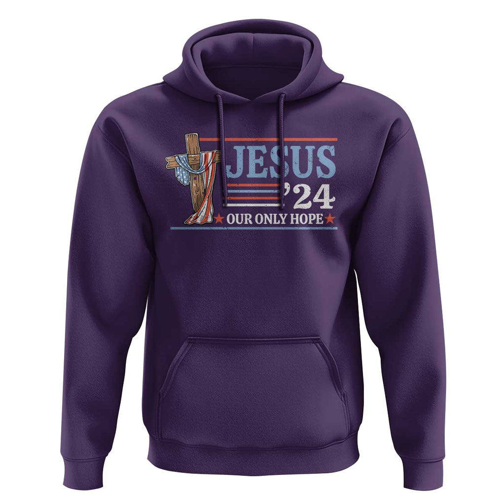USA Election Christ Hoodie Jesus President 2024 Our Only Hope Christian TS09 Purple Print Your Wear