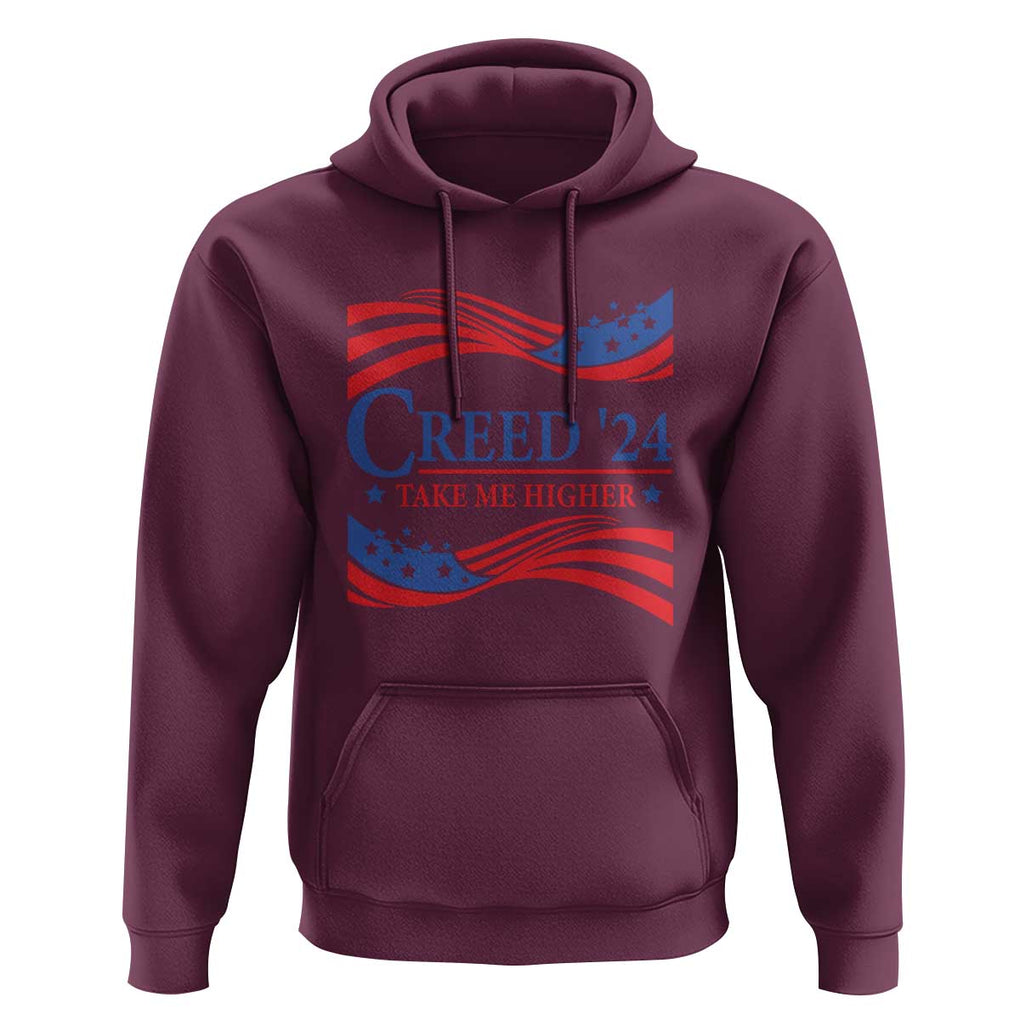 Funny US Election Hoodie Creed '24 Take Me Higher TS09 Maroon Print Your Wear