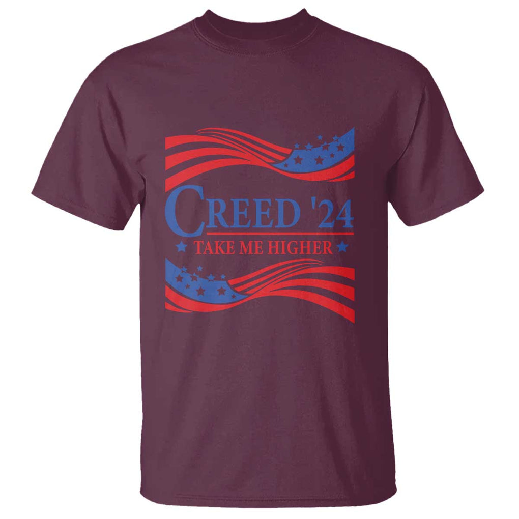 Funny US Election T Shirt Creed '24 Take Me Higher TS09 Maroon Print Your Wear