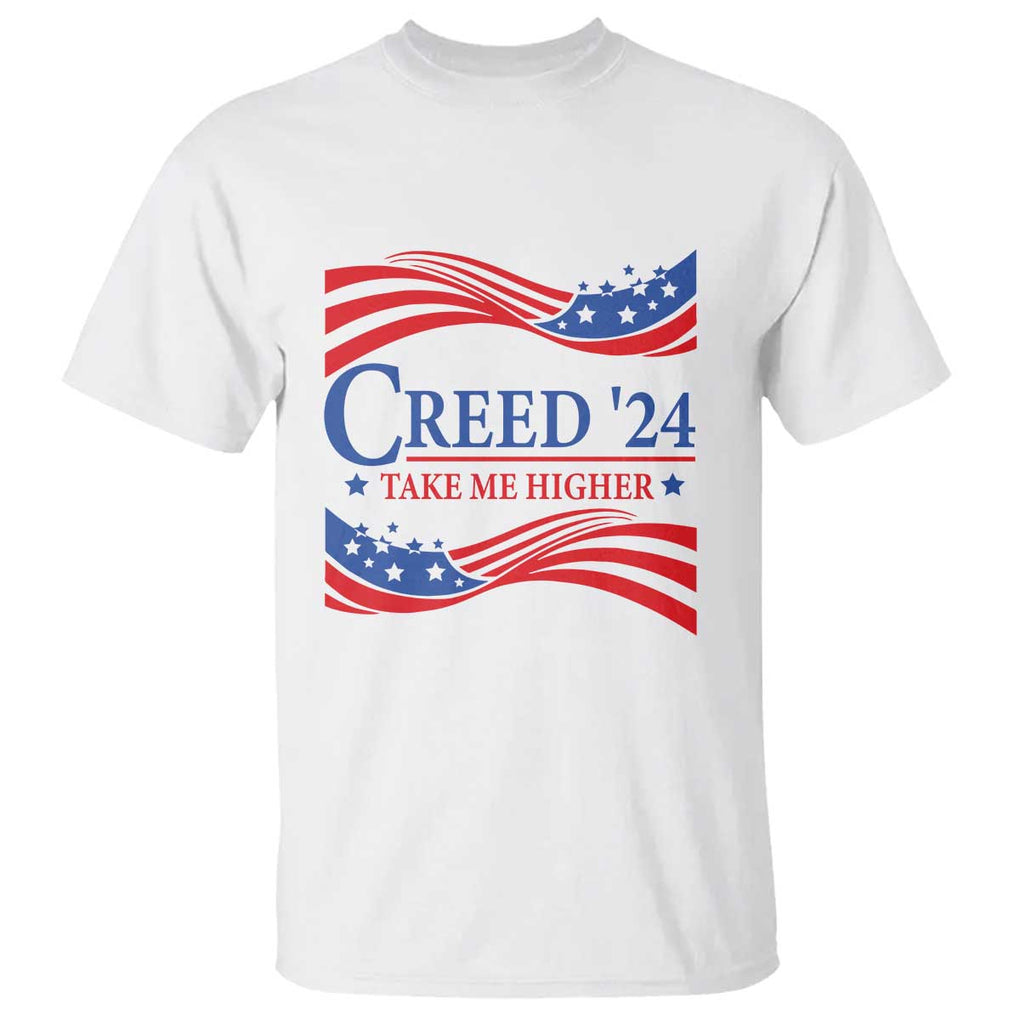 Funny US Election T Shirt Creed '24 Take Me Higher TS09 White Print Your Wear