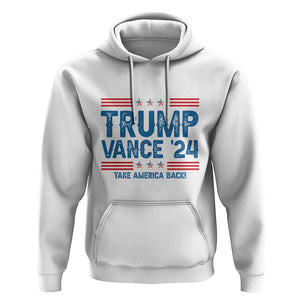 Trump Vance 2024 Hoodie Take America Back President Election TS09 White Print Your Wear