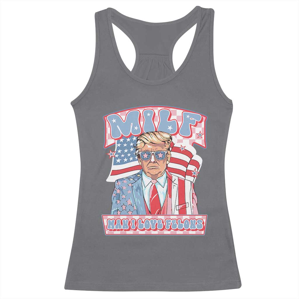 Funny Trump Supporter Racerback Tank Top MILF Man I Love Felons Pink Trump TS09 Charcoal Print Your Wear