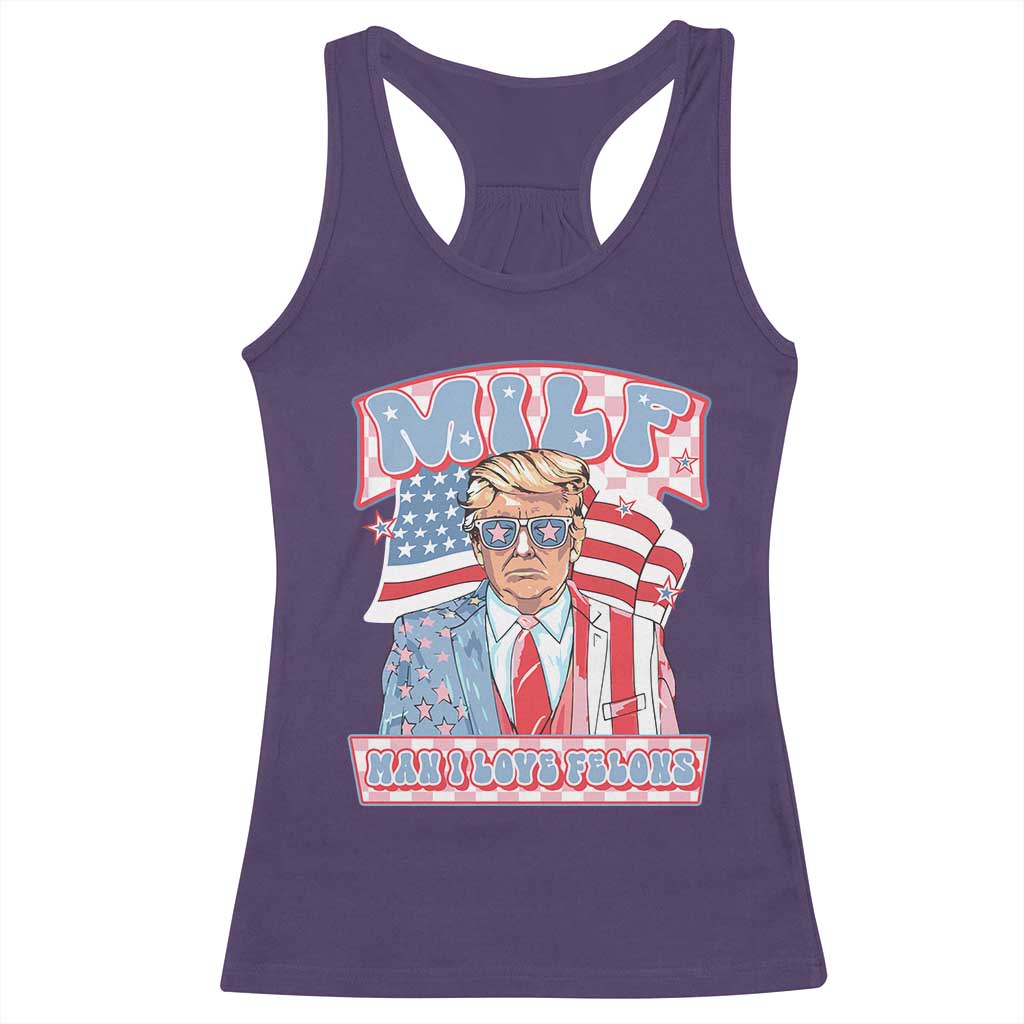 Funny Trump Supporter Racerback Tank Top MILF Man I Love Felons Pink Trump TS09 Purple Print Your Wear