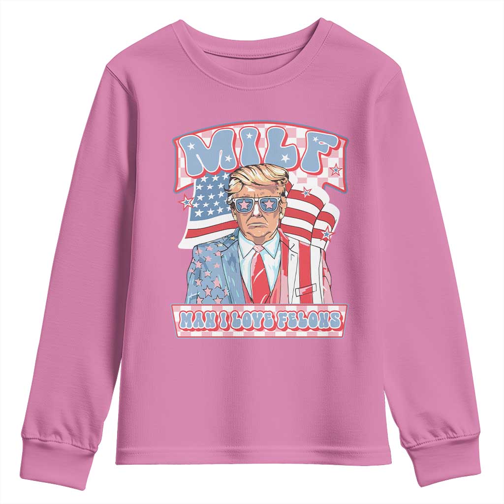 Funny Trump Supporter Youth Sweatshirt MILF Man I Love Felons Pink Trump TS09 Azalea Print Your Wear