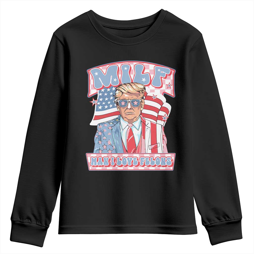 Funny Trump Supporter Youth Sweatshirt MILF Man I Love Felons Pink Trump TS09 Black Print Your Wear