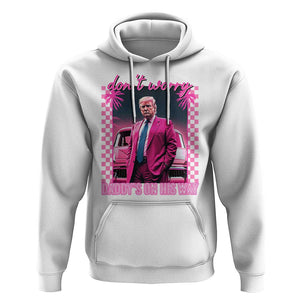 Funny Pink Trump Hoodie Daddy's On His Way TS09 White Print Your Wear