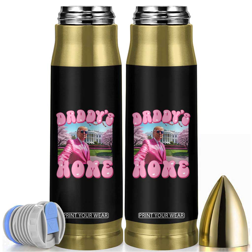 Funny Trump Supporter Bullet Tumbler Daddy's Coming Home Pink Trump TS09 Black Print Your Wear