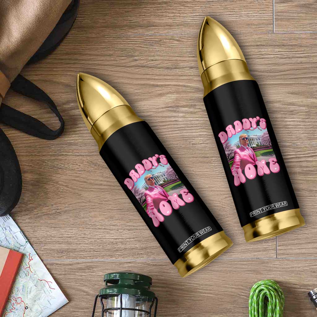 Funny Trump Supporter Bullet Tumbler Daddy's Coming Home Pink Trump TS09 Print Your Wear