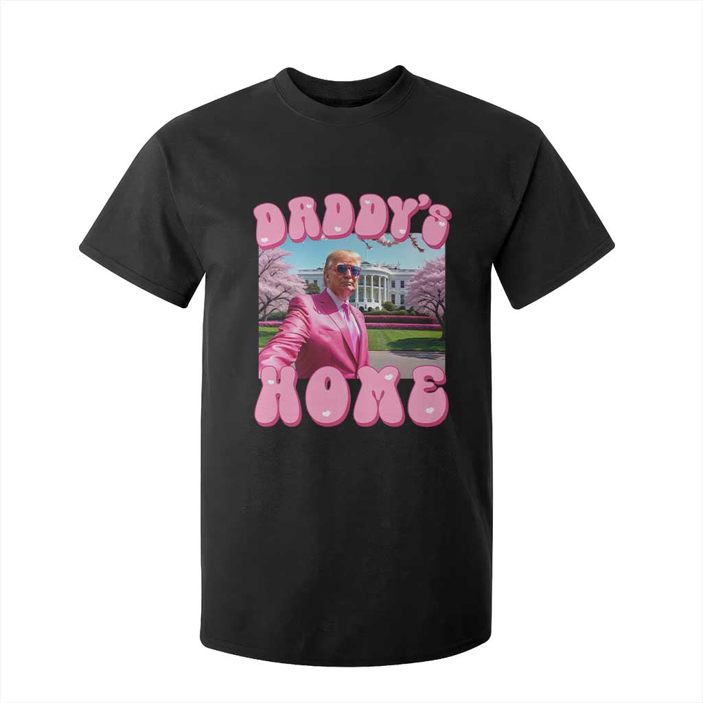 Funny Trump Supporter T Shirt For Kid Daddy's Coming Home 2024 Pink Trump TS09 Black Print Your Wear