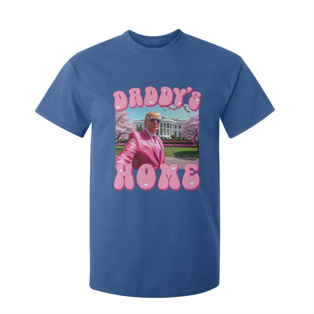 Funny Trump Supporter T Shirt For Kid Daddy's Coming Home 2024 Pink Trump TS09 Royal Blue Print Your Wear
