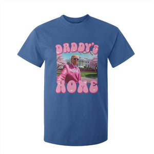 Funny Trump Supporter T Shirt For Kid Daddy's Coming Home 2024 Pink Trump TS09 Royal Blue Print Your Wear