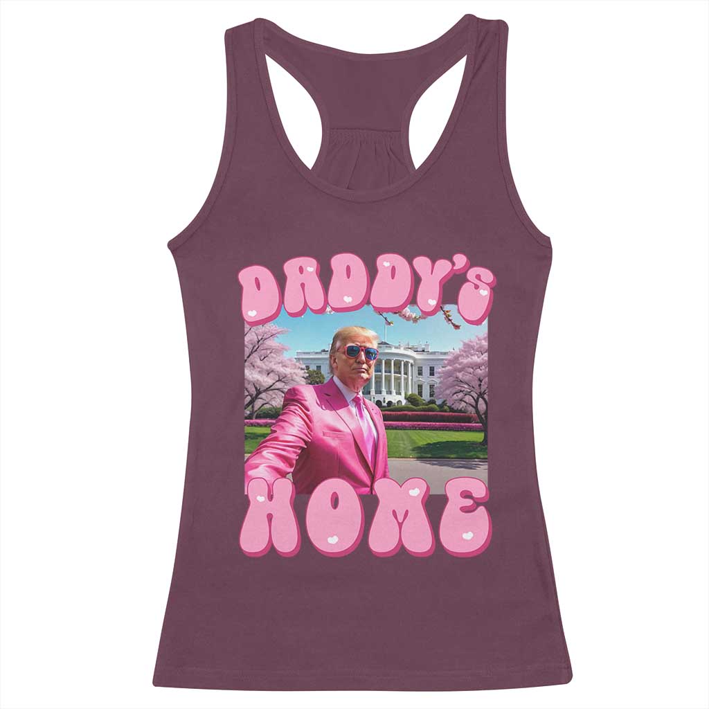 Funny Trump Supporter Racerback Tank Top Daddy's Coming Home 2024 Pink Trump TS09 Maroon Print Your Wear