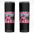 Funny Trump Supporter Skinny Tumbler Daddy's Coming Home Pink Trump TS09 Black Print Your Wear