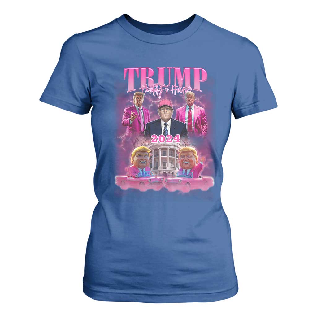 Funny Pink Trump T Shirt For Women Daddy's Coming Home 2024 Trump Era TS09 Royal Blue Print Your Wear