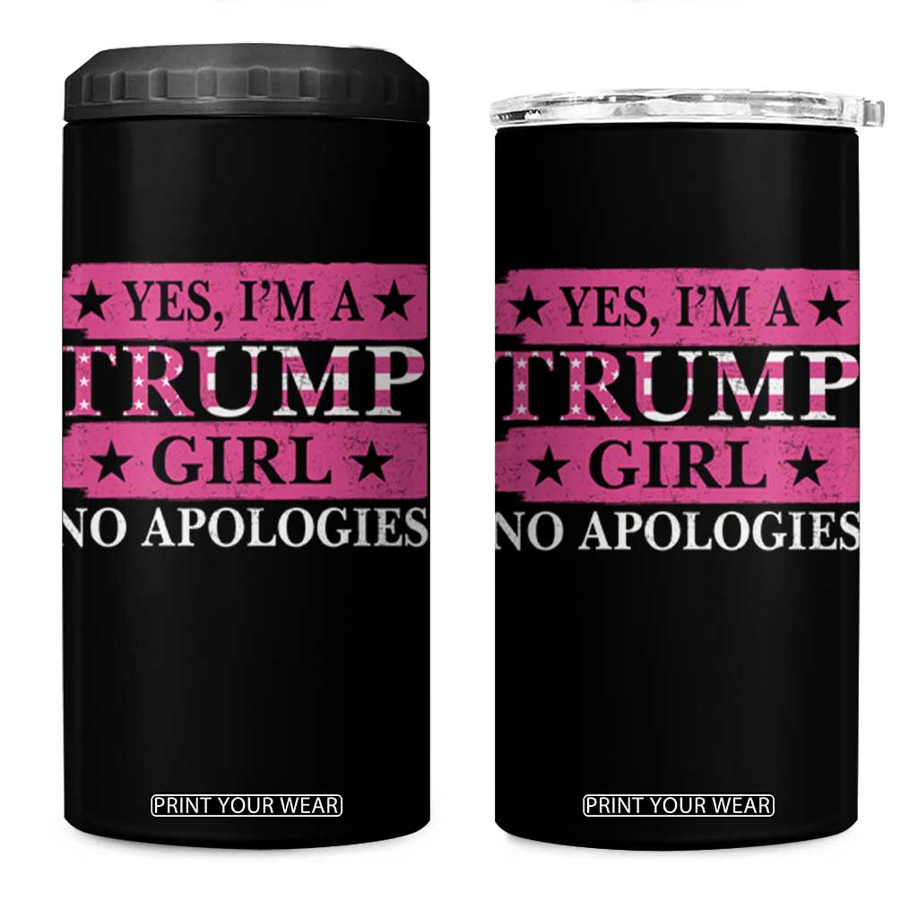 Funny Trump Supporter 4 in 1 Can Cooler Tumbler Yes I'm A Trump Girl No Apologies TS09 One Size: 16 oz Black Print Your Wear