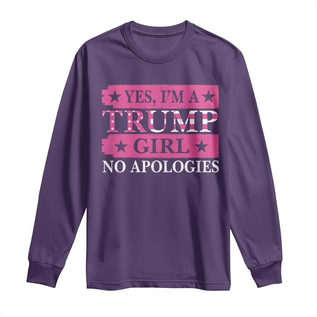 Funny Trump Supporter Long Sleeve Shirt Yes I'm A Trump Girl No Apologies 2024 Election TS09 Purple Print Your Wear