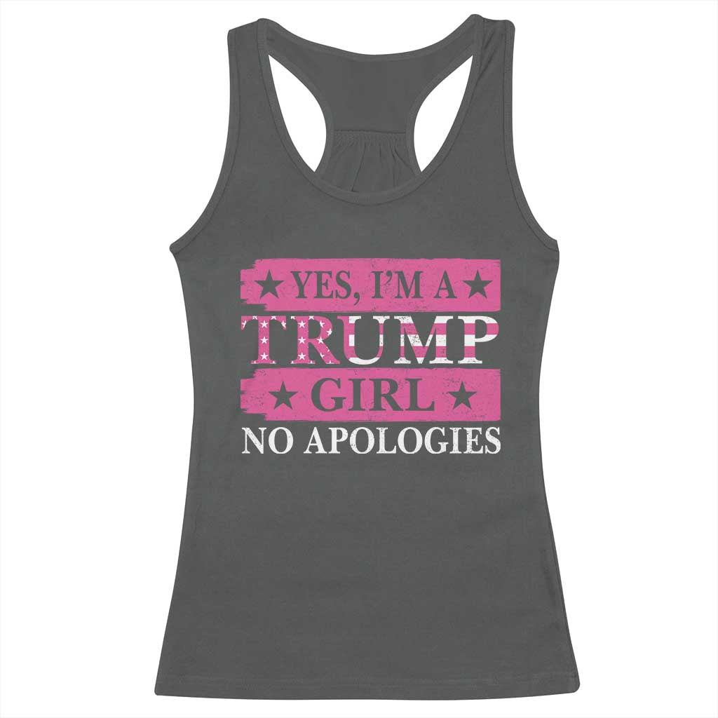 Funny Trump Supporter Racerback Tank Top Yes I'm A Trump Girl No Apologies 2024 Election TS09 Dark Heather Print Your Wear