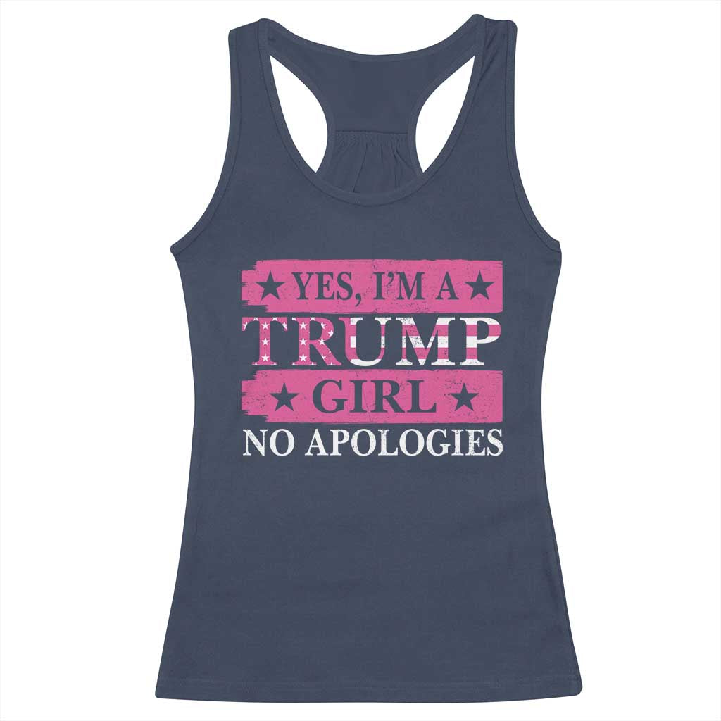 Funny Trump Supporter Racerback Tank Top Yes I'm A Trump Girl No Apologies 2024 Election TS09 Navy Print Your Wear