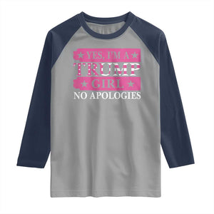 Funny Trump Supporter Raglan Shirt Yes I'm A Trump Girl No Apologies 2024 Election TS09 Sport Gray Navy Print Your Wear