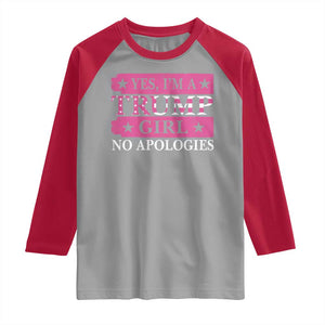 Funny Trump Supporter Raglan Shirt Yes I'm A Trump Girl No Apologies 2024 Election TS09 Sport Gray Red Print Your Wear