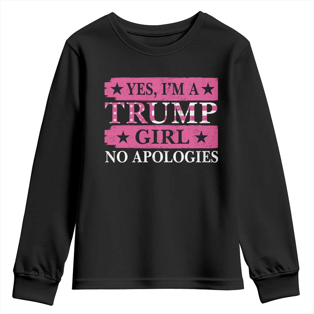 Funny Trump Supporter Youth Sweatshirt Yes I'm A Trump Girl No Apologies 2024 Election TS09 Black Print Your Wear