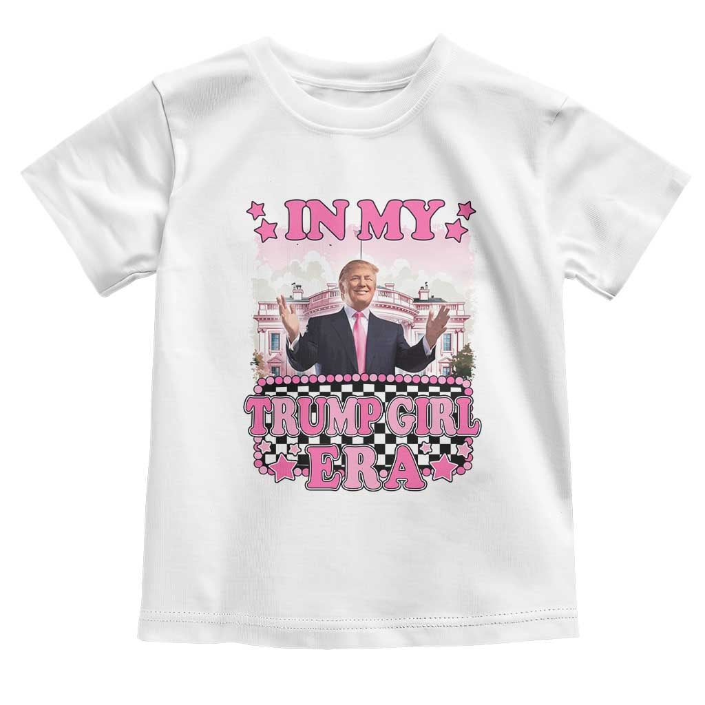 Funny Pink Trump Baby Shirt In My Trump Girl Era TS09 White Print Your Wear