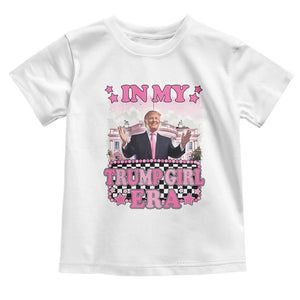 Funny Pink Trump Baby Shirt In My Trump Girl Era TS09 White Print Your Wear