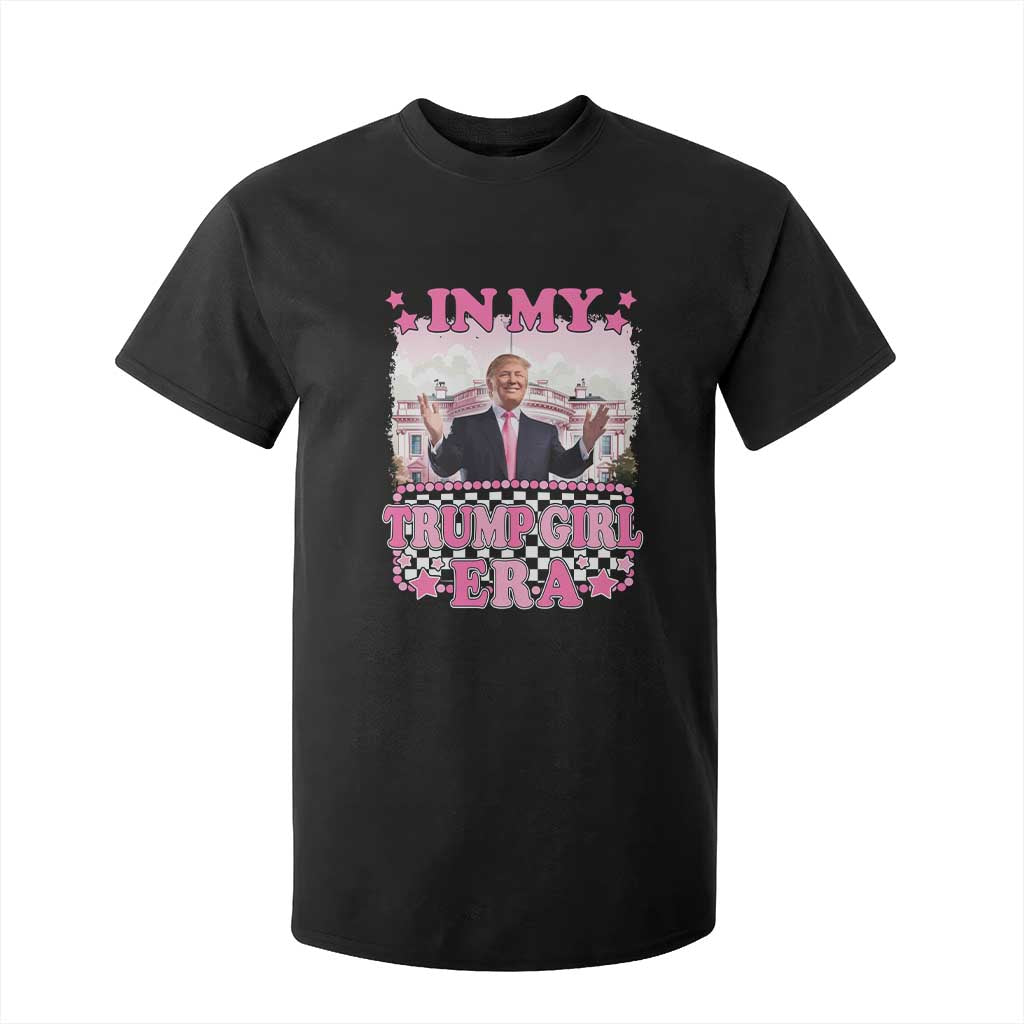 Funny Pink Trump T Shirt For Kid In My Trump Girl Era TS09 Black Print Your Wear