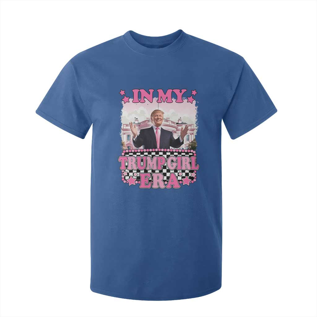 Funny Pink Trump T Shirt For Kid In My Trump Girl Era TS09 Royal Blue Print Your Wear
