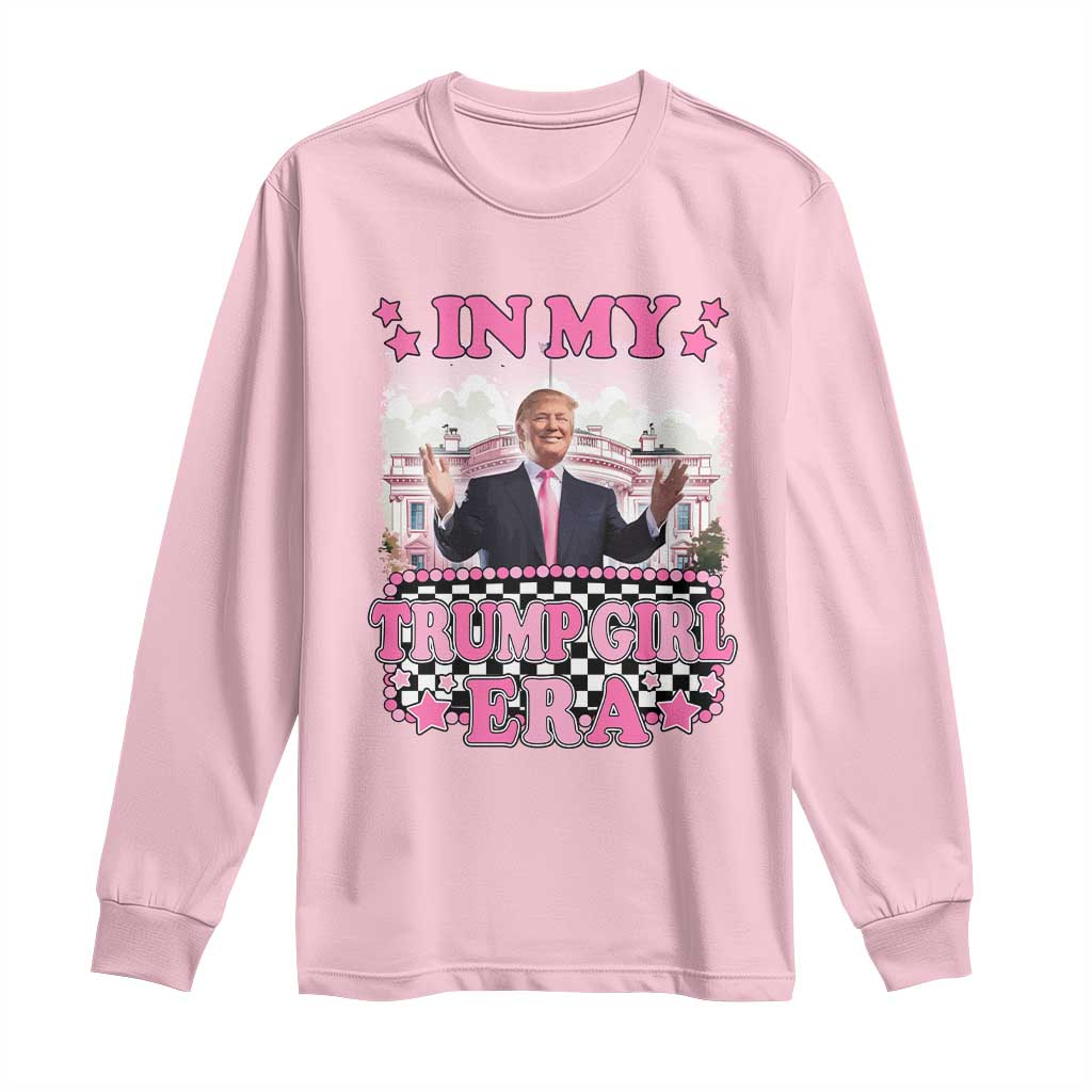 Funny Pink Trump Long Sleeve Shirt In My Trump Girl Era TS09 Light Pink Print Your Wear