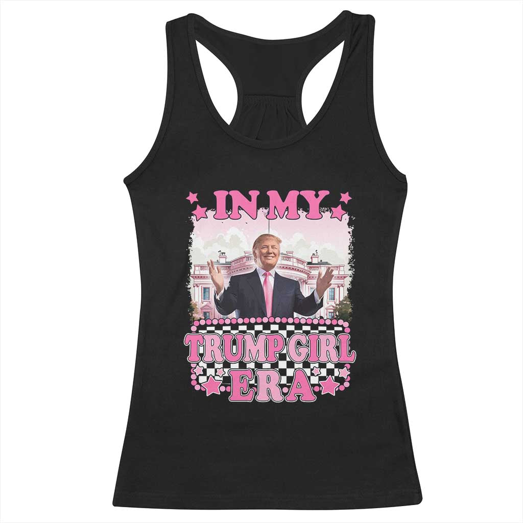 Funny Pink Trump Racerback Tank Top In My Trump Girl Era TS09 Black Print Your Wear