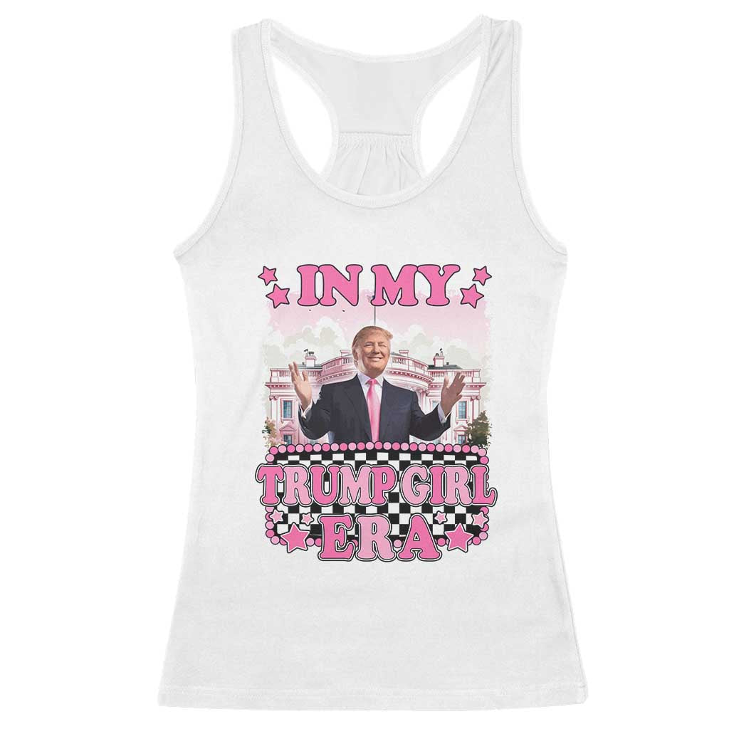 Funny Pink Trump Racerback Tank Top In My Trump Girl Era TS09 White Print Your Wear