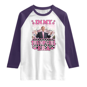 Funny Pink Trump Raglan Shirt In My Trump Girl Era TS09 White Purple Print Your Wear