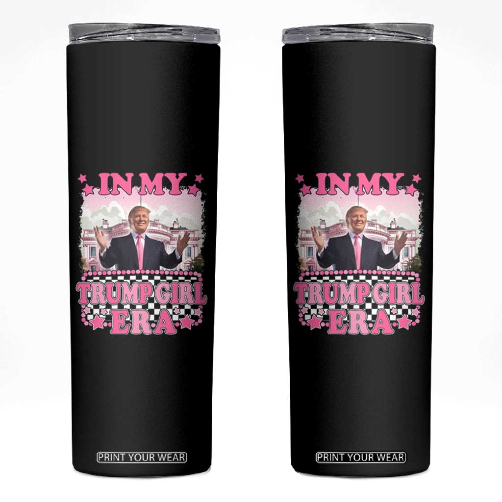 Funny Pink Trump Skinny Tumbler In My Trump Girl Era TS09 Black Print Your Wear
