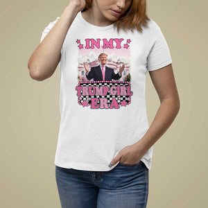 Funny Pink Trump T Shirt For Women In My Trump Girl Era TS09 White Print Your Wear