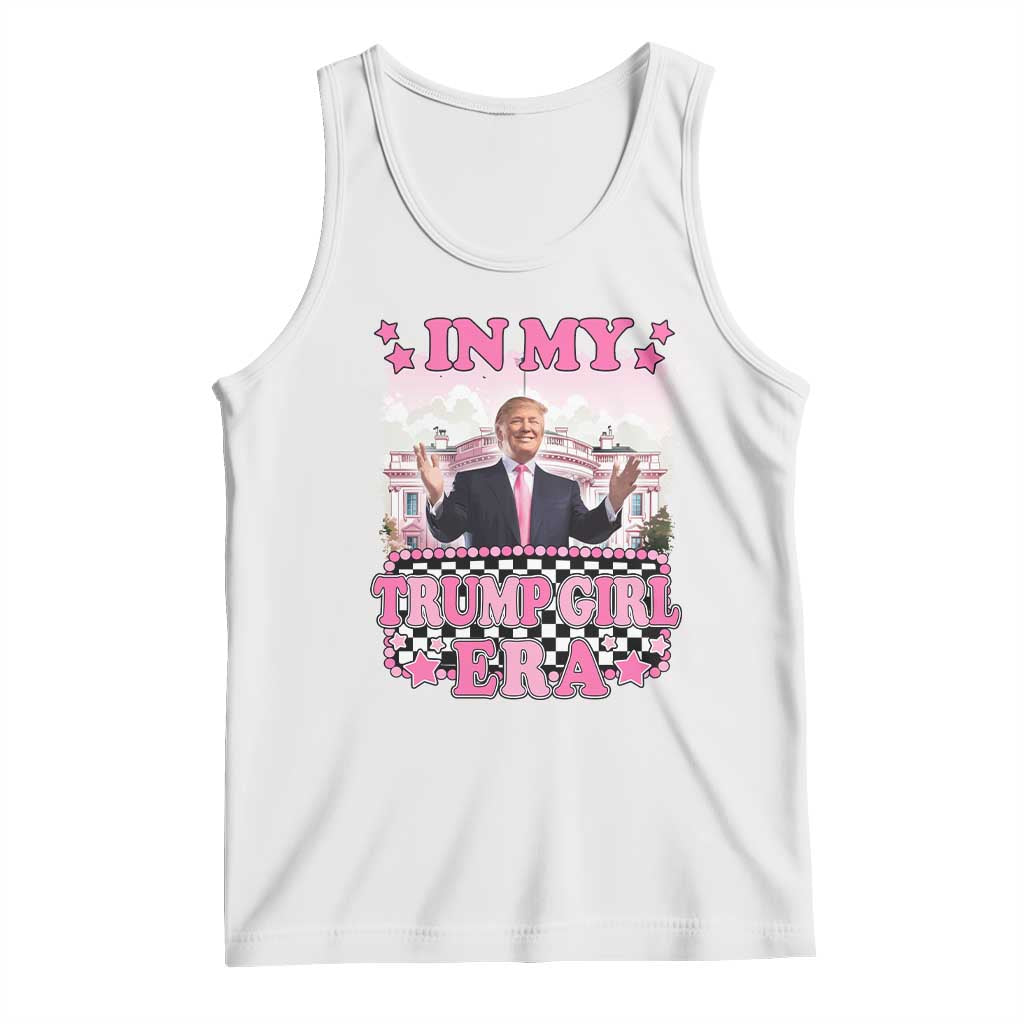 Funny Pink Trump Tank Top In My Trump Girl Era TS09 White Print Your Wear