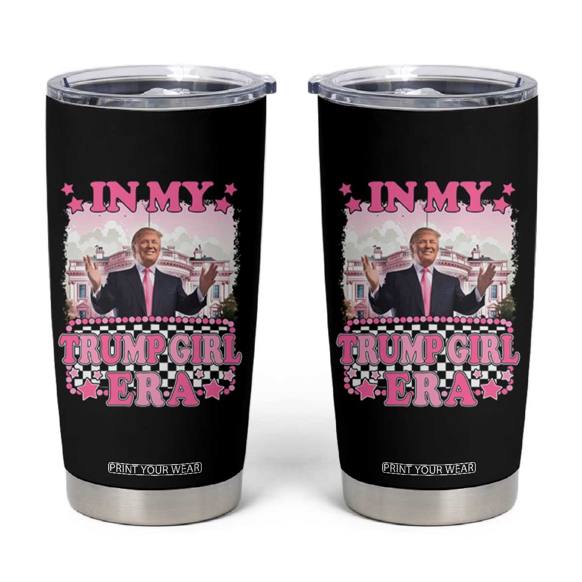 Funny Pink Trump Tumbler Cup In My Trump Girl Era TS09 Black Print Your Wear