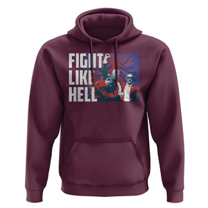 Trump 2024 Hoodie Fight Like Hell Raise Fist TS09 Maroon Print Your Wear