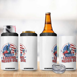 Trump Raised Fist 4 in 1 Can Cooler Tumbler Fight Legend Never Die TS09 Print Your Wear