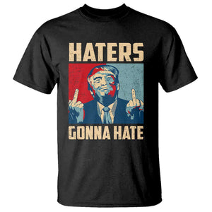 Funny Trump T Shirt Haters Gonna Hate Middle Finger TS09 Black Print Your Wear