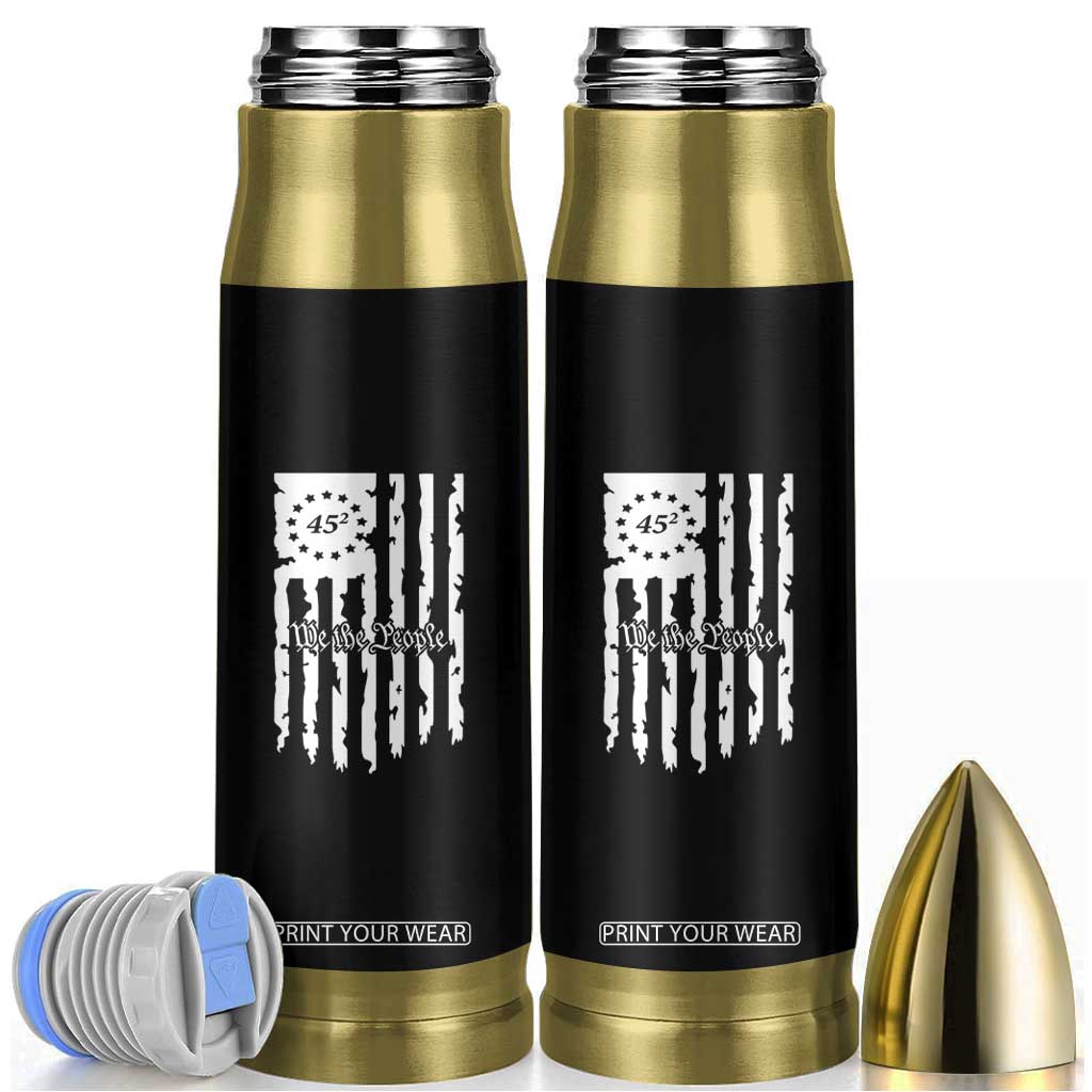 Trump Supporter Bullet Tumbler 45 Squared Betsy Ross Flag We The People TS09 Black Print Your Wear