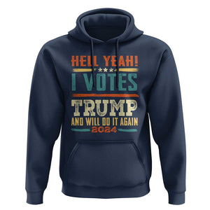 Trump Supporter Hoodie I Voted Trump And Will Do it Again TS09 Navy Print Your Wear