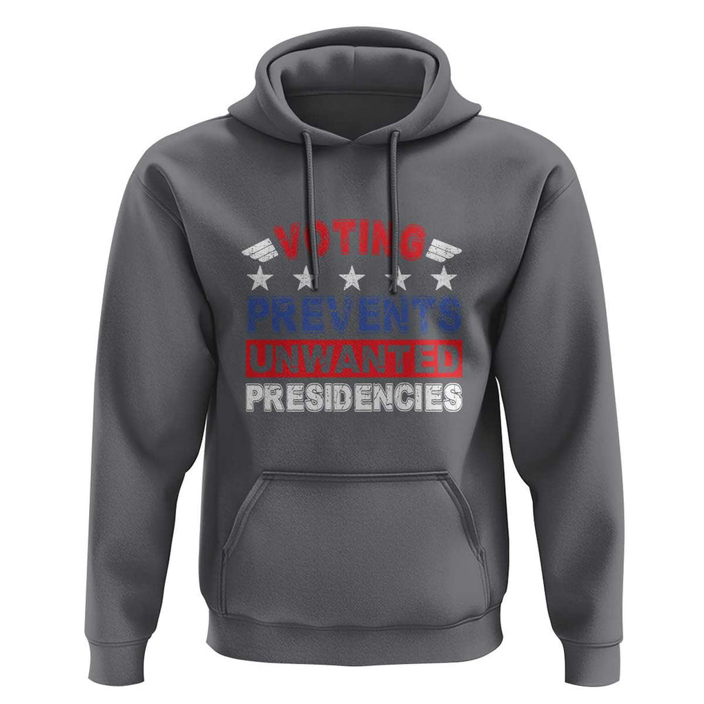 Vote 2024 Hoodie Voting Prevents Unwanted Presidencies TS09 Charcoal Print Your Wear