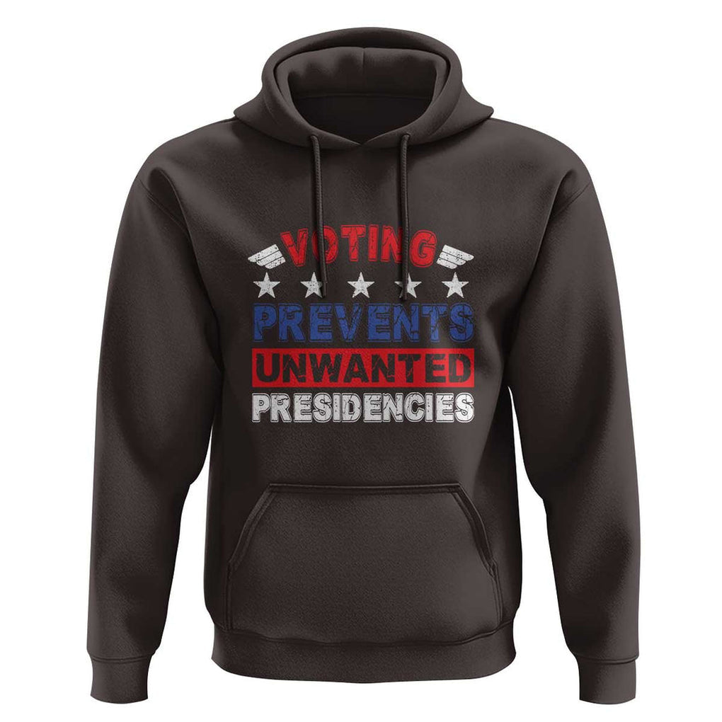 Vote 2024 Hoodie Voting Prevents Unwanted Presidencies TS09 Dark Chocolate Print Your Wear