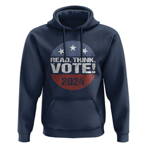Vote 2024 Hoodie Read Think Vote TS09 Navy Print Your Wear