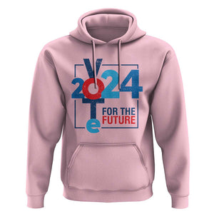 Vote 2024 Hoodie For The Future TS09 Light Pink Print Your Wear